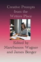 Creative Prompts from the Writers Place B0F9LQL2LL Book Cover