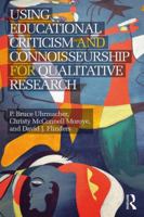 Using Educational Criticism and Connoisseurship for Qualitative Research 1138677647 Book Cover