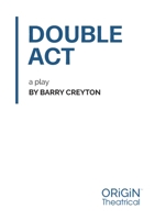 Double Act (Current Theatre Series) 1763690938 Book Cover