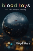 Blood Toys B0BK5MV859 Book Cover