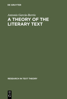 A Theory of the Literary Text 3110128098 Book Cover