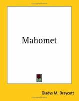 Mahomet: Founder of Islam 1544646453 Book Cover