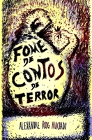 Fome de Contos de Terror B0B3V296FH Book Cover