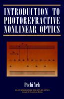 Introduction to Photorefractive Nonlinear Optics (Wiley Series in Pure and Applied Optics) 0471586927 Book Cover