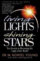 Living Lights, Shining Stars 1878990764 Book Cover