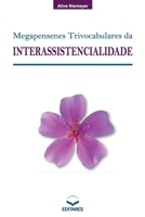 Megapensenes Trivocabulares da Interassistencialidade 8584770402 Book Cover