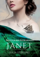 Janet: Der Club der Zeitreisenden 9 (German Edition) 3757852095 Book Cover