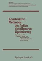 Konstruktive Methoden Der Finiten Nichtlinearen Optimierung: Tagung, Oberwolfach, 27. Januar 2. Februar 1980 3034863233 Book Cover