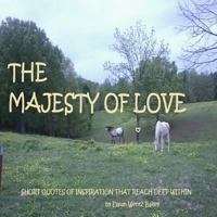 The Majesty Of Love 1490911421 Book Cover