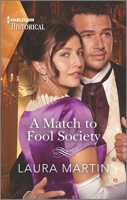 A Match to Fool Society 1335723617 Book Cover