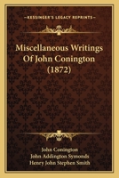 Miscellaneous Writings Of John Conington 143714988X Book Cover