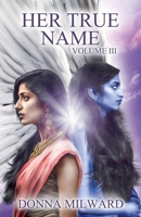 Her True Name: Volume Three B0FWRCDN62 Book Cover