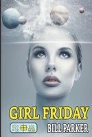 Girl Friday 1673995144 Book Cover