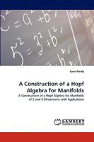 A Construction of a Hopf Algebra for Manifolds 3838380568 Book Cover