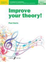 Improve Your Theory! Grade 2: A Workbook for Examinations 0571538622 Book Cover