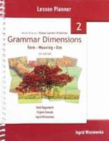 Grammar Dimensions 2: Form, Meaning, Use, Fourth Edition (Lesson Planner) 1424003571 Book Cover