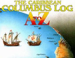 The Caribbean Columbus log A to Z 9766250456 Book Cover