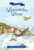 Chasing Skies Beyond Lavender Lane: A Sequel To: the Beans of Lavender Lane 1669853845 Book Cover