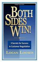 Both Sides Win! 3 Secrets for Success in Customer Negotiation 0982877137 Book Cover