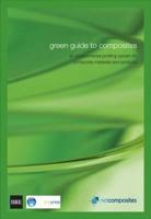 Green Guide to Composites: An Environmental Profiling System for Composite Materials and Products (BR 475) 1860817335 Book Cover