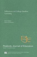 Influences on College Student Learning: Special Issue of peabody Journal of Education (Peabody Journal of Education) 8793237057 Book Cover