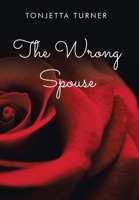 The Wrong Spouse 1796063800 Book Cover