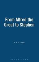 From Alfred the Great to Stephen 1852850450 Book Cover