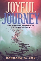 Joyful Journey: Sharing the Road from Vietnam to Italy B09Q6SYSLQ Book Cover