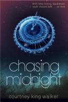 Chasing Midnight 1462117635 Book Cover