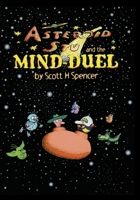 Asteroid Stu and the Mind-Duel 1727238788 Book Cover