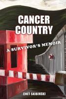 Cancer Country, A Survivor's Memoir 1592998062 Book Cover