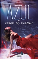 Azul como el océano (Spanish Edition) B0C47LP3FP Book Cover