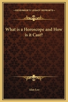 Horoscope and how to read it 0766142914 Book Cover