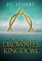 A Drowned Kingdom 1525589326 Book Cover