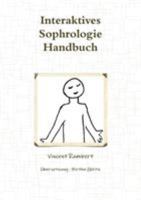 Interaktives Sophrologie Handbuch 1326399748 Book Cover