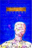 Knowledge as Culture: The New Sociology of Knowledge 041506497X Book Cover