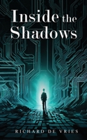 Inside the Shadows 1916852084 Book Cover
