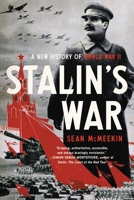 Stalin's War: A New History of World War II 154167278X Book Cover