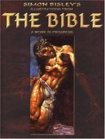 Simon Bisley's Illustrations from the Bible: A Work in Progress 1932413154 Book Cover