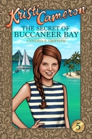 The Secret of Buccaneer Bay 1500926957 Book Cover