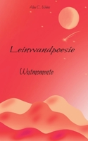 Leinwandpoesie: Wutmomente 3756862321 Book Cover