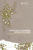 Foundations of Geographic Information Science 0367454599 Book Cover