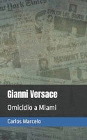 Gianni Versace: Omicidio a Miami B09CTWKM61 Book Cover