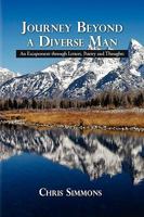 Journey Beyond a Diverse Man 1441559434 Book Cover