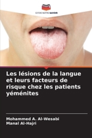 Les lésions de la langue et leurs facteurs de risque chez les patients yéménites (French Edition) 6207624823 Book Cover