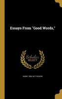 Essays From Good Words, 1362461547 Book Cover