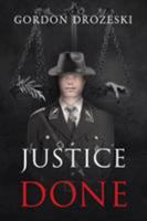 Justice Done 1640277501 Book Cover