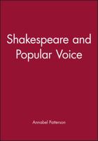 Shakespeare and Popular Voice 0631168737 Book Cover