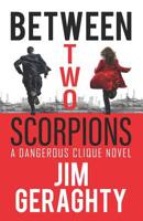 Between Two Scorpions 1733734619 Book Cover