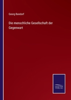 Die menschliche Gesellschaft der Gegenwart 3375116551 Book Cover